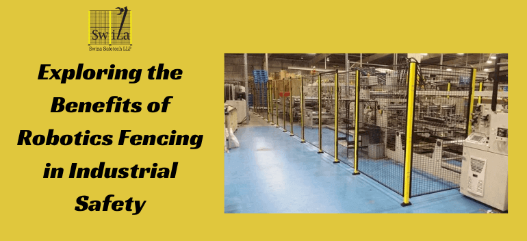 Benefits of Robotic Fencing | Swiza Safetech