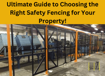 Safety Fencings | Swiza Safetech 