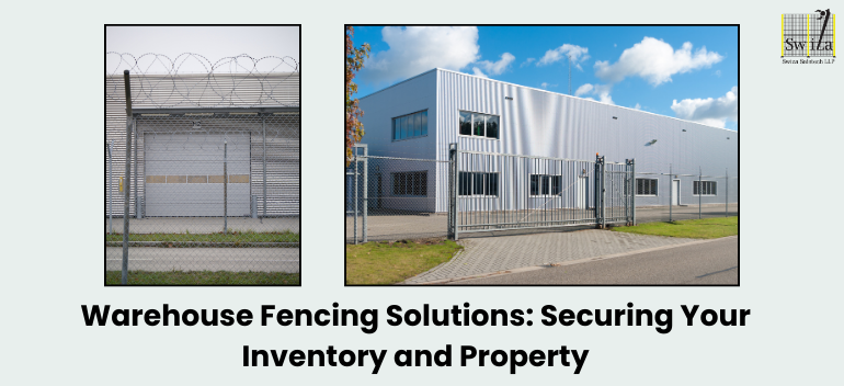 Manufacturer and Supplier of Warehouse Fencing